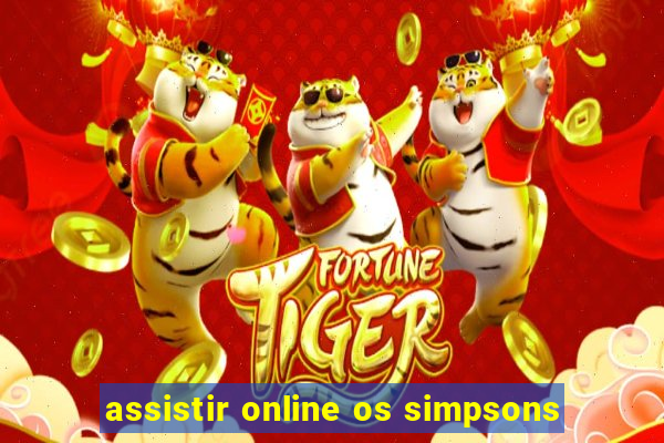 assistir online os simpsons